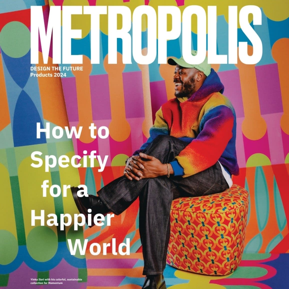 Metropolis Magazine: 'Designer Yinka Ilori Wants to Bring Joy to Work'